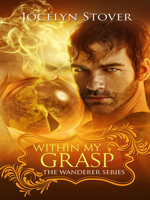 Title details for Within My Grasp by Jocelyn Stover - Available